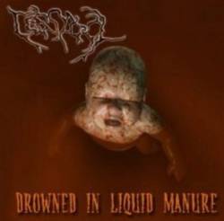 Cesspool : Drowned In Liquid Manure Cesspool : Drowned In Liquid Manure